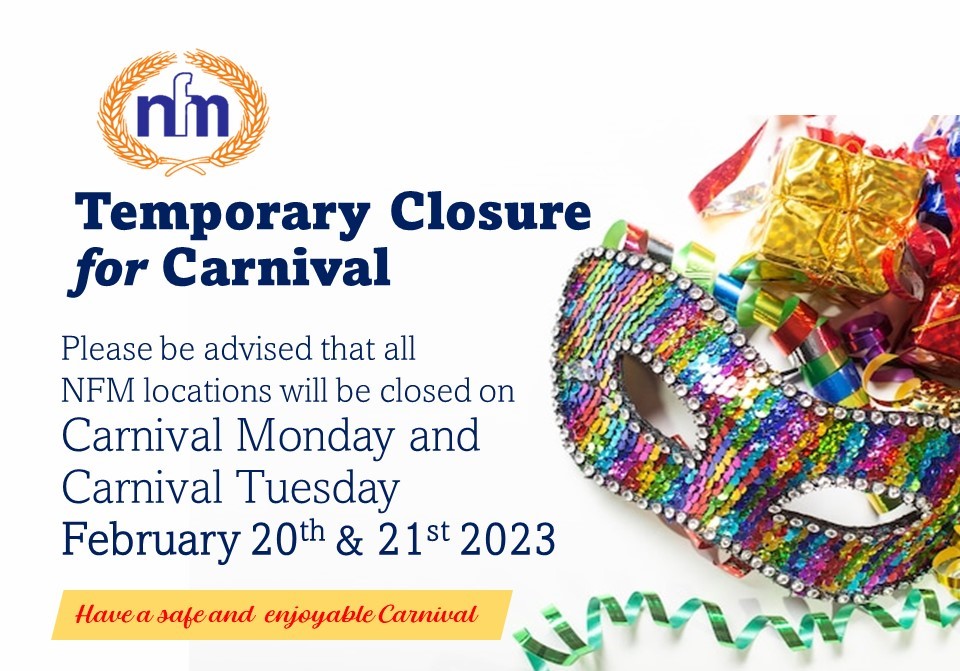 Temporary Closure for Carnival NFM